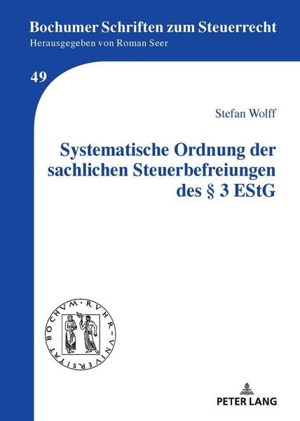 Produktbild: Systematische Ordnung der sachlichen Steuerbefreiungen des &sect; 3 EStG