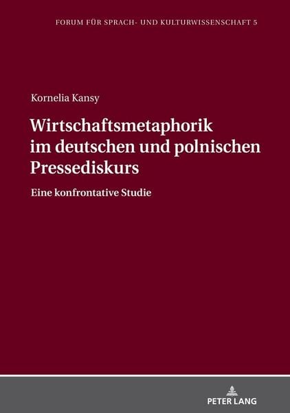 Produktbild: Wirtschaftsmetaphorik im deutschen und polnischen Pressediskurs