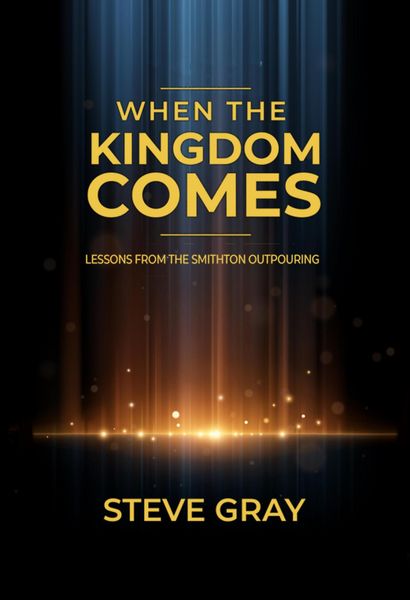 Produktbild: When the Kingdom Comes: Lessons From the Smithton Outpouring