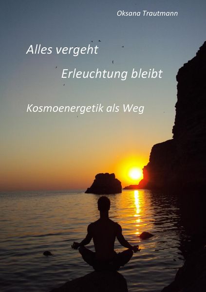 Produktbild: Alles vergeht, Erleuchtung bleibt