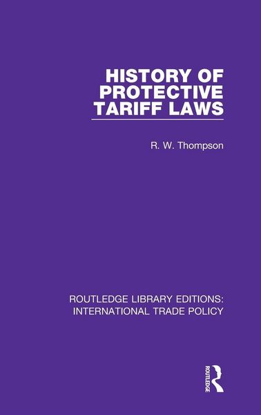 Produktbild: History of Protective Tariff Laws