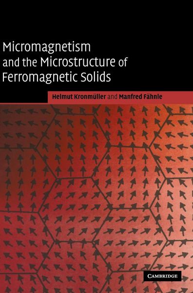 Produktbild: Micromagnetism and the Microstructure of Ferromagnetic Solids