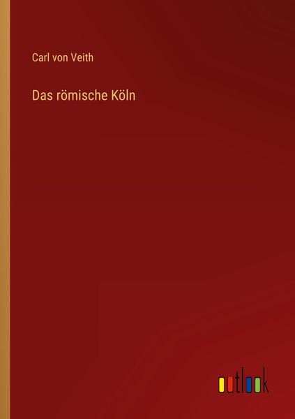 Produktbild: Das r&ouml;mische K&ouml;ln
