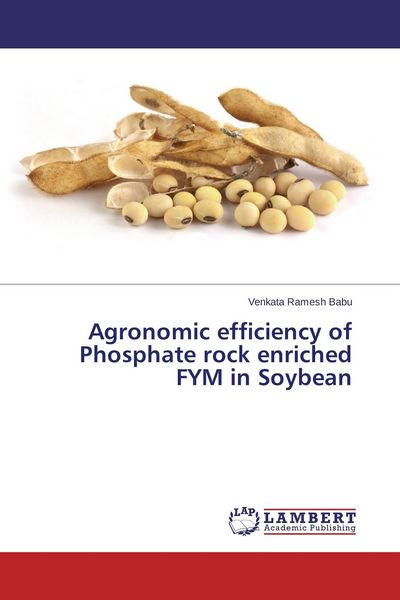 Produktbild: Agronomic efficiency of Phosphate rock enriched FYM in Soybean