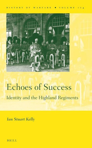 Produktbild: Echoes of Success: Identity and the Highland Regiments