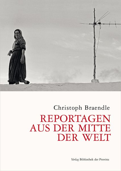 Produktbild: Reportagen aus der Mitte der Welt
