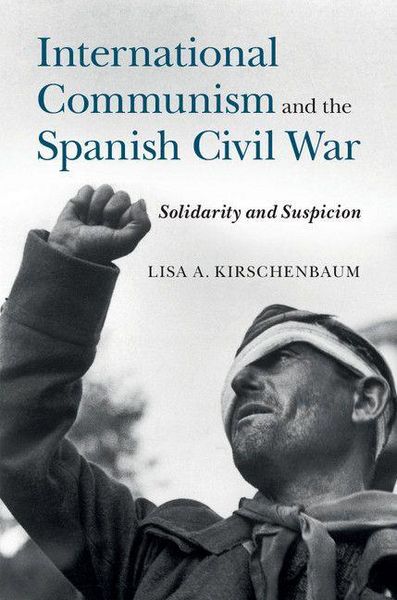 Produktbild: International Communism and the Spanish Civil War