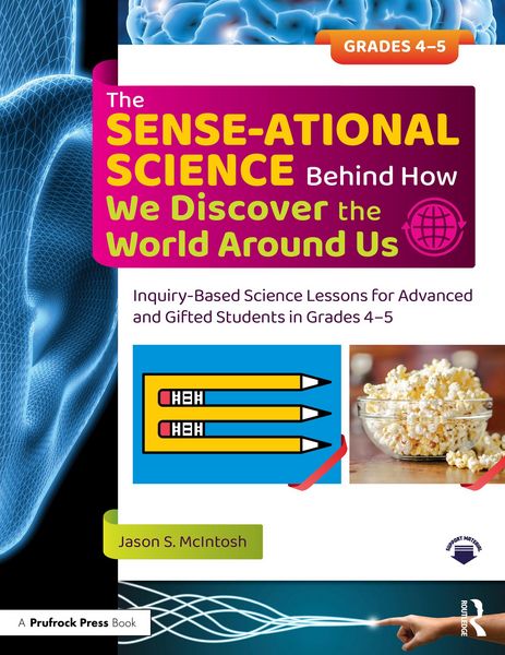 Produktbild: The SENSE-ational Science Behind How We Discover the World Around Us