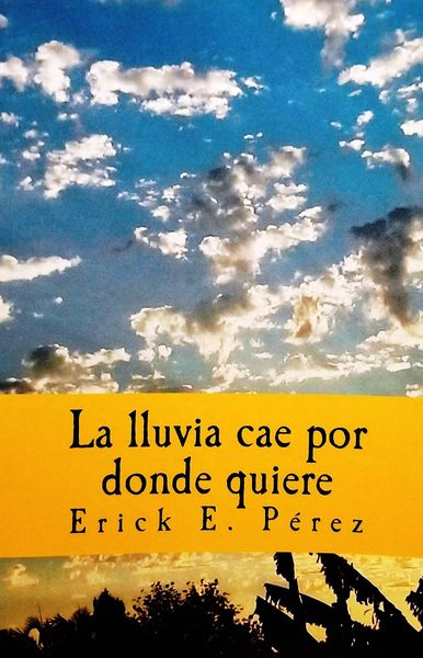 Produktbild: La Lluvia Cae Por Donde Quiere