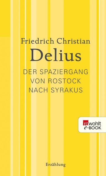 Produktbild: Der Spaziergang von Rostock nach Syrakus