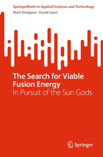 Produktbild: The Search for Viable Fusion Energy
