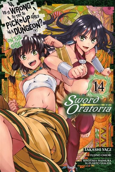Produktbild: Is It Wrong to Try to Pick Up Girls in a Dungeon? On the Side: Sword Oratoria, Vol. 14 (manga)