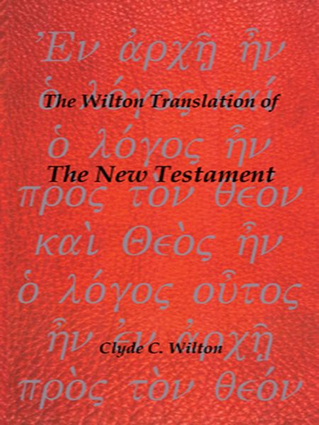 Produktbild: The Wilton Translation of the New Testament