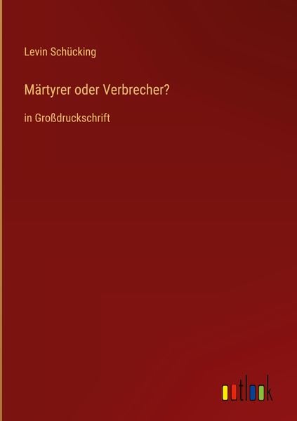 Produktbild: M&auml;rtyrer oder Verbrecher?