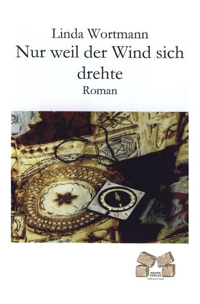 Produktbild: Nur weil der Wind sich drehte