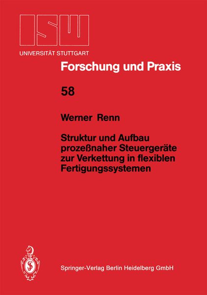 Produktbild: Struktur und Aufbau proze&szlig;naher Steuerger&auml;te zur Verkettung in flexiblen Fertigungssystemen