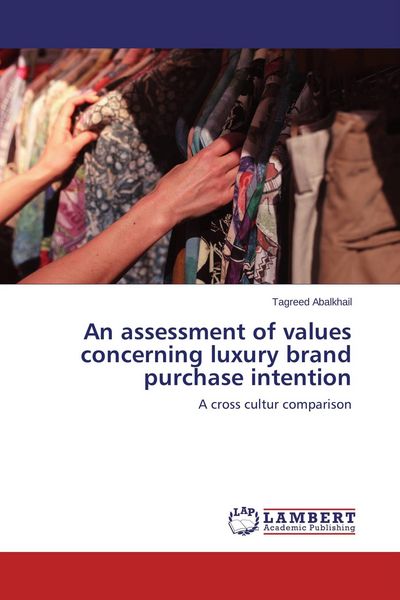 Produktbild: An assessment of values concerning luxury brand purchase intention