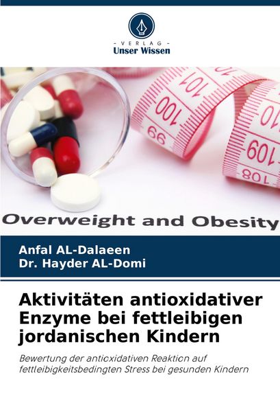 Produktbild: Aktivit&auml;ten antioxidativer Enzyme bei fettleibigen jordanischen Kindern
