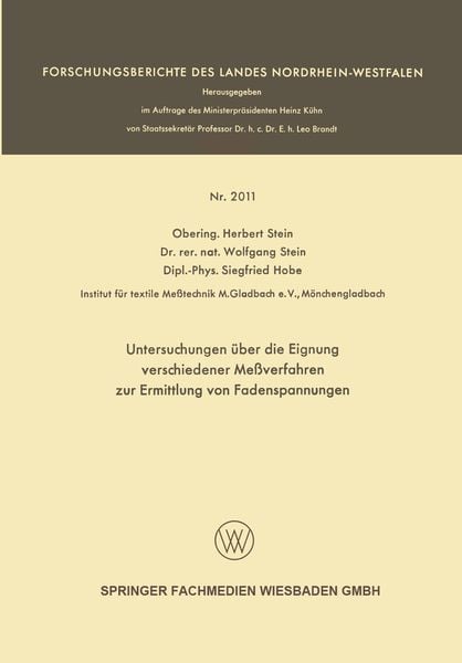 Produktbild: Untersuchungen &uuml;ber die Eignung verschiedener Me&szlig;verfahren zur Ermittlung von Fadenspannungen