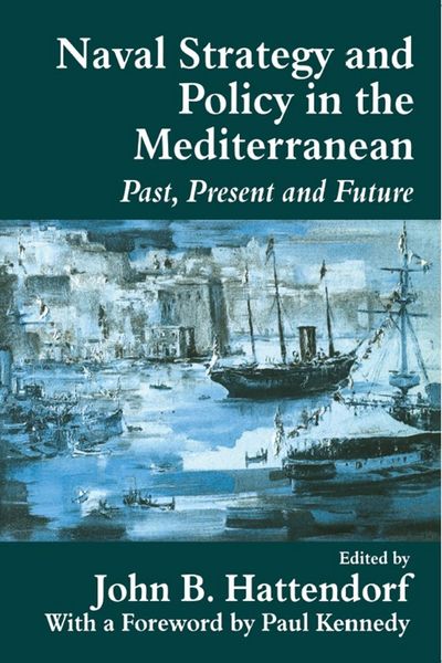 Produktbild: Naval Policy and Strategy in the Mediterranean