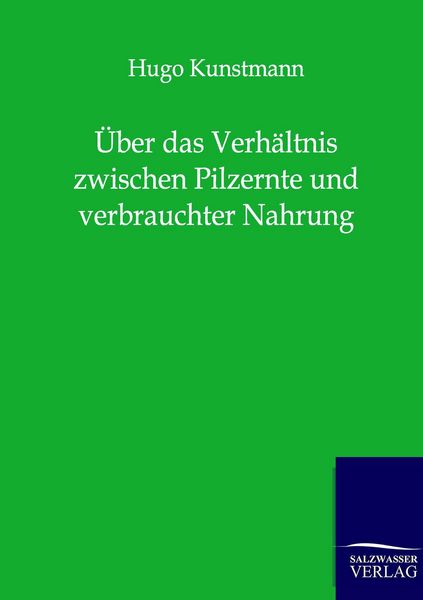 Produktbild: &Uuml;ber das Verh&auml;ltnis zwischen Pilzernte und verbrauchter Nahrung