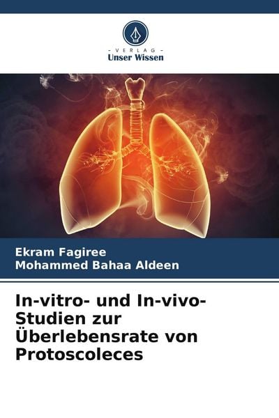 Produktbild: In-vitro- und In-vivo-Studien zur &Uuml;berlebensrate von Protoscoleces