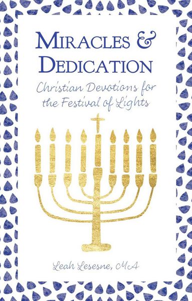 Produktbild: Miracles and Dedication: Christian Devotions for the Festival of Lights