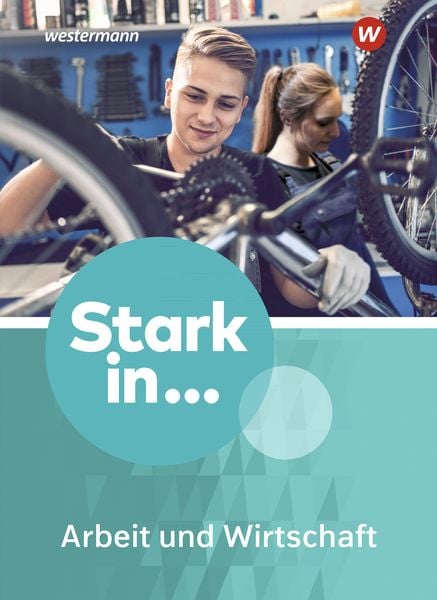 Produktbild: Stark in ... Arbeit und Wirtschaft - Ausgabe 2021