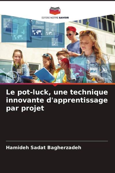 Produktbild: Le pot-luck, une technique innovante d'apprentissage par projet