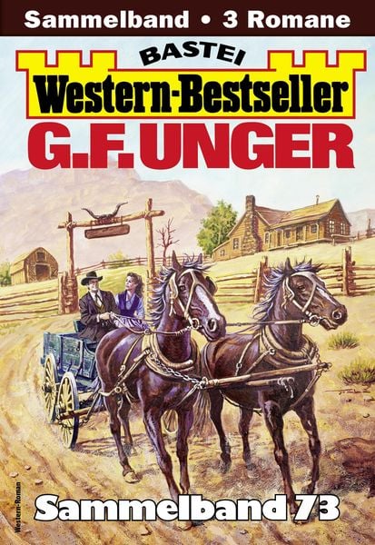 Produktbild: G. F. Unger Western-Bestseller Sammelband 73