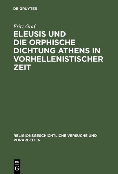 Produktbild: Eleusis und die orphische Dichtung Athens in vorhellenistischer Zeit