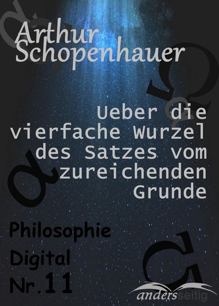 Produktbild: Ueber die vierfache Wurzel des Satzes vom zureichenden Grunde