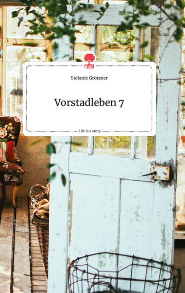 Produktbild: Vorstadleben 7. Life is a Story - story.one