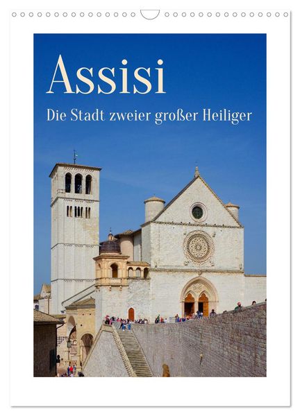 Produktbild: Assisi - Die Stadt zweier gro&szlig;er Heiliger (Wandkalender 2026 DIN A3 hoch), CALVENDO Monatskalender