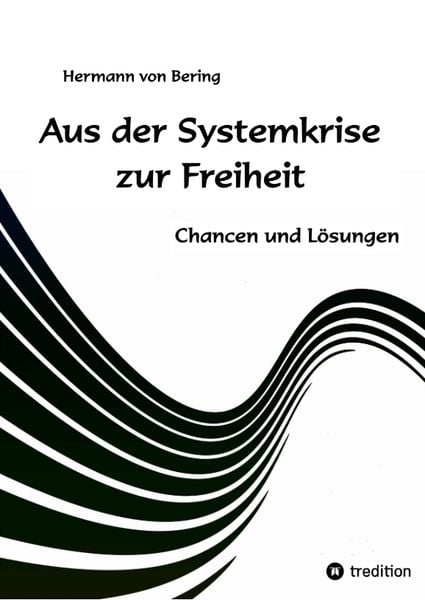Produktbild: Aus der Systemkrise zur Freiheit
