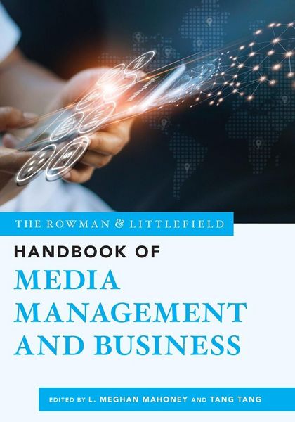 Produktbild: Rowman & Littlefield Handbook of Media Management and Business