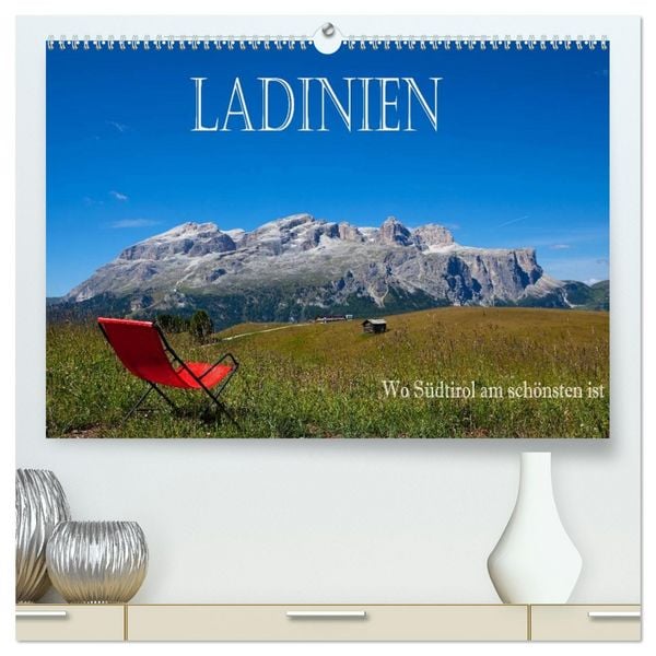 Produktbild: Ladinien - Wo S&uuml;dtirol am sch&ouml;nsten ist (hochwertiger Premium Wandkalender 2026 DIN A2 quer), Kunstdruck in Hochglanz