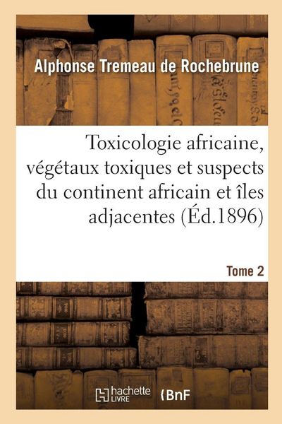 Produktbild: Toxicologie africaine. Tome 2. Fascicule 1-2