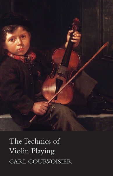 Produktbild: The Technics of Violin Playing