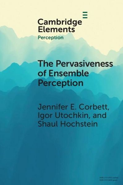 Produktbild: Pervasiveness of Ensemble Perception