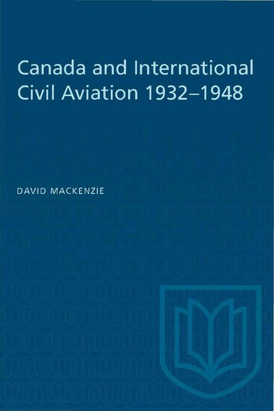 Produktbild: Canada and International Civil Aviation 1932-1948