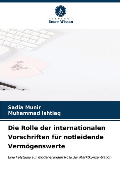 Produktbild: Die Rolle der internationalen Vorschriften f&uuml;r notleidende Verm&ouml;genswerte