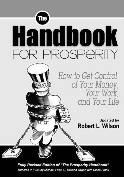 Produktbild: The Handbook for Prosperity: How to Get Control of Your Money, Your Work and Your Life