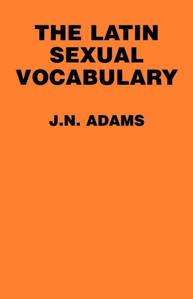 Produktbild: The Latin Sexual Vocabulary