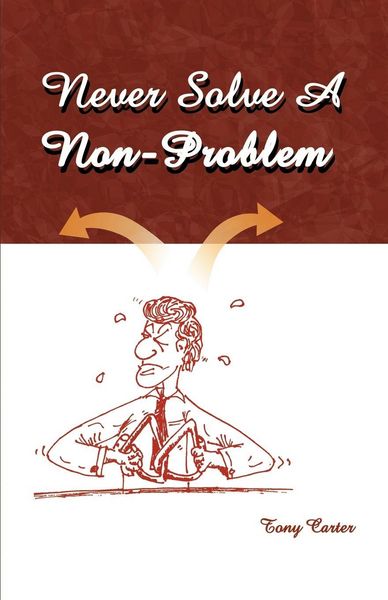 Produktbild: Never Solve a Non-Problem