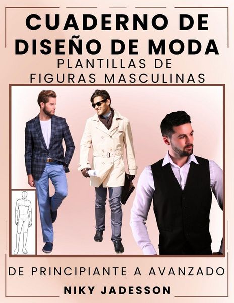 Produktbild: Cuaderno de Dise&ntilde;o de Moda Plantillas de Figuras Masculinas