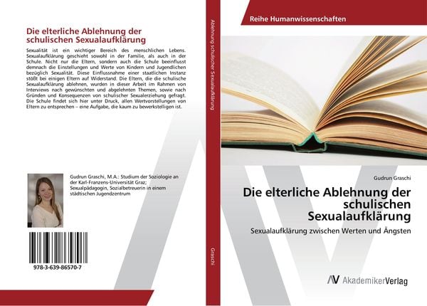 Produktbild: Die elterliche Ablehnung der schulischen Sexualaufkl&auml;rung
