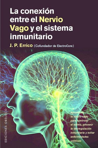 Produktbild: Conexi&oacute;n Entre El Nervio Vago Y El Sistema Inmunitario, La