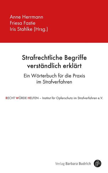 Produktbild: Strafrechtliche Begriffe verst&auml;ndlich erkl&auml;rt