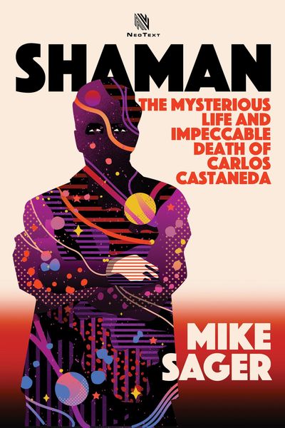 Produktbild: Shaman: The Mysterious Life and Impeccable Death of Carlos Castaneda